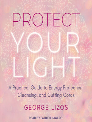 cover image of Protect Your Light